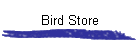 Bird Store