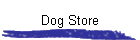 Dog Store