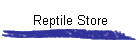 Reptile Store